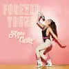 Anne Curtis - Forever Young